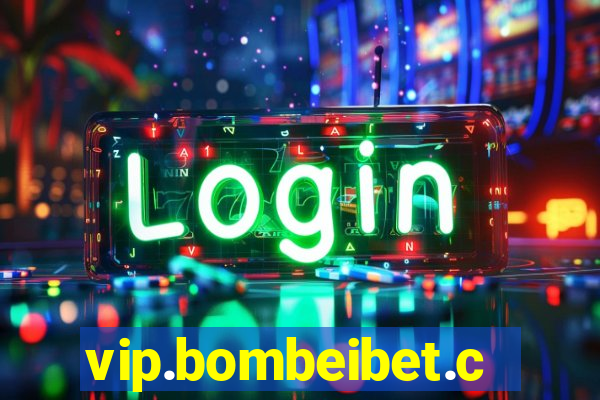 vip.bombeibet.com