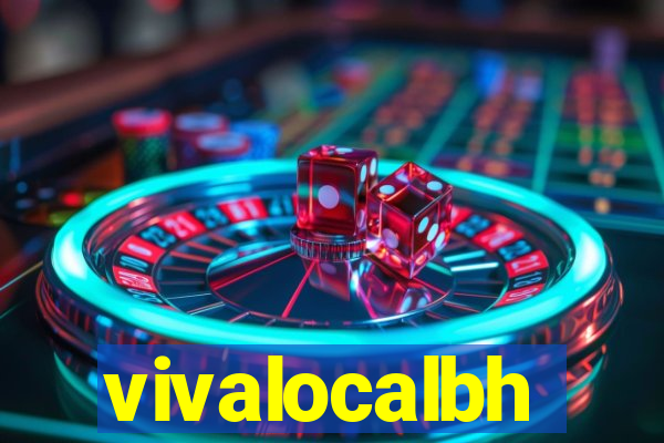 vivalocalbh