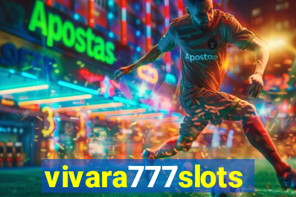 vivara777slots