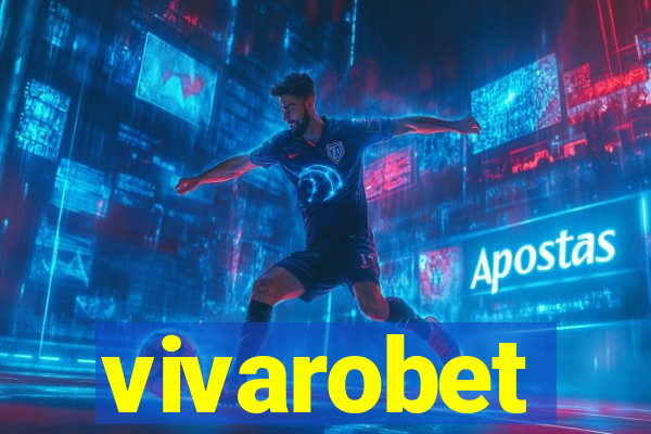 vivarobet