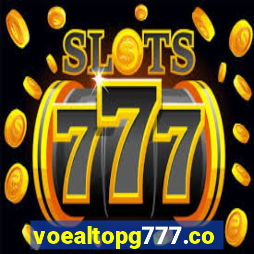 voealtopg777.com