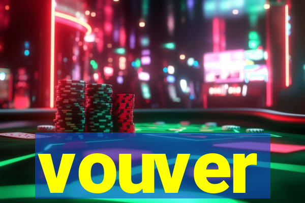 vouver