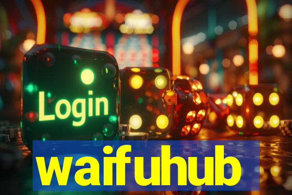 waifuhub