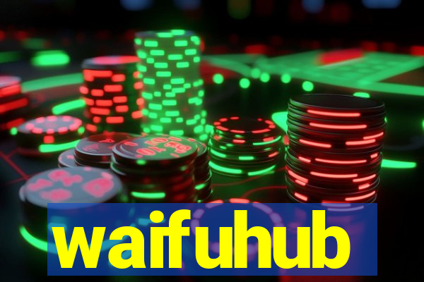 waifuhub