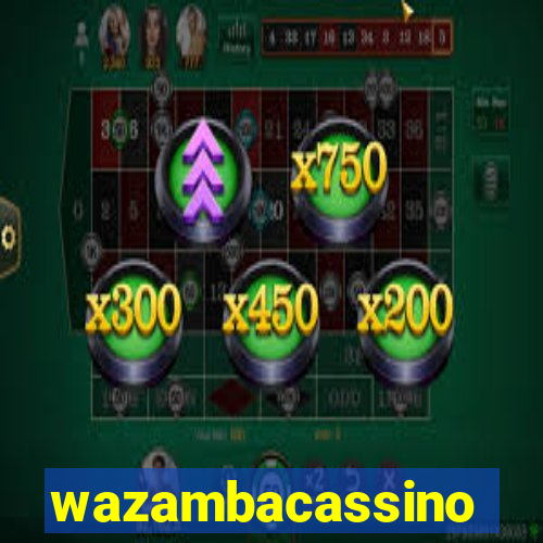 wazambacassino