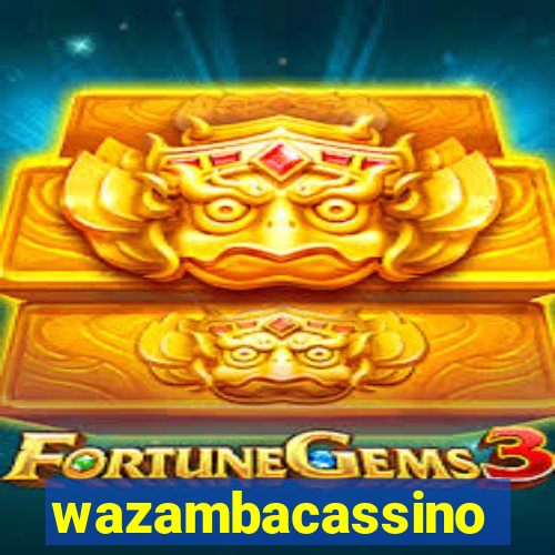 wazambacassino