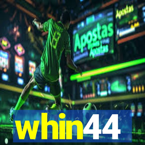 whin44