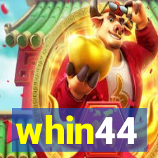 whin44