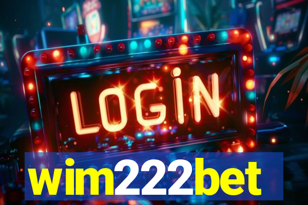 wim222bet