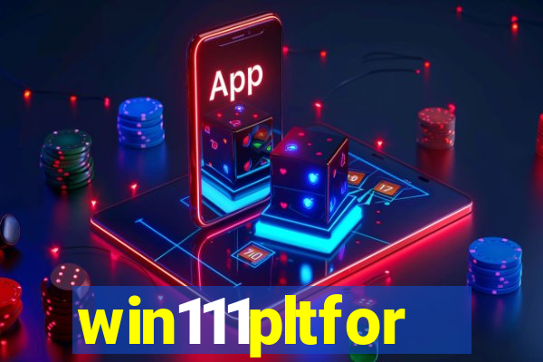 win111pltfor