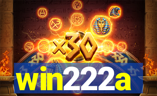 win222a