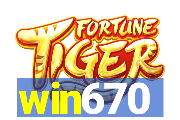 win670