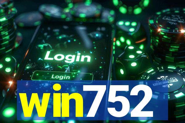 win752