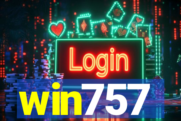 win757