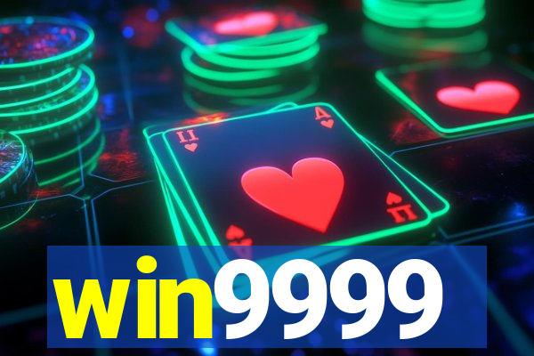 win9999