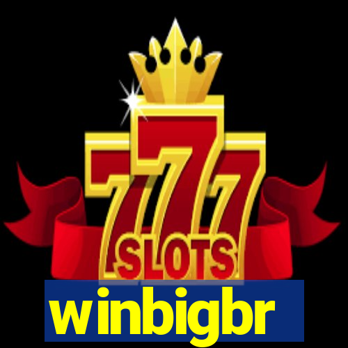 winbigbr