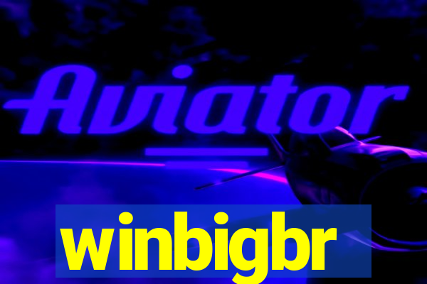 winbigbr