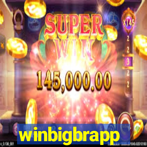 winbigbrapp