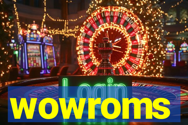 wowroms