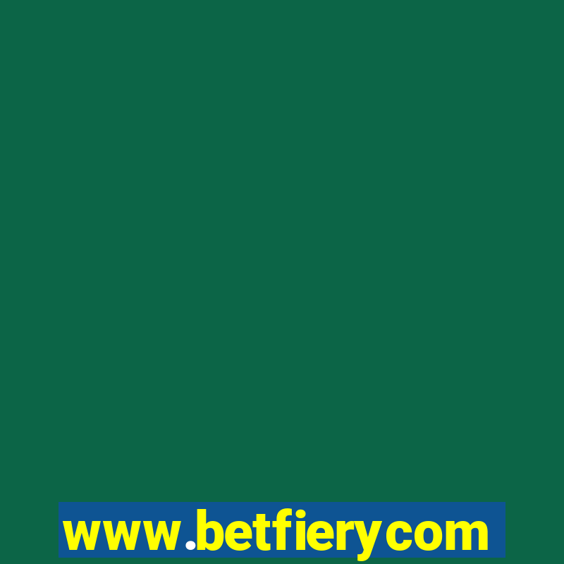 www.betfierycom