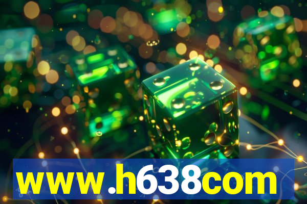 www.h638com