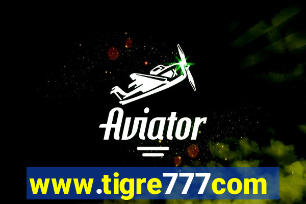 www.tigre777com