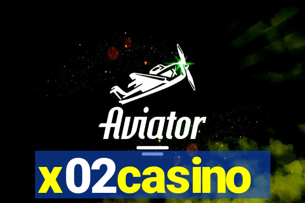 x02casino