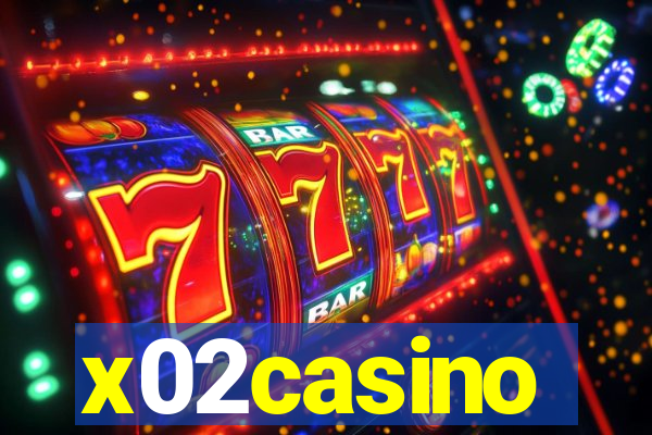 x02casino