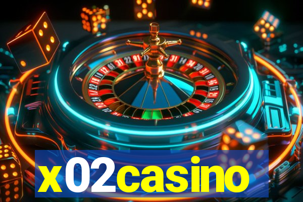 x02casino