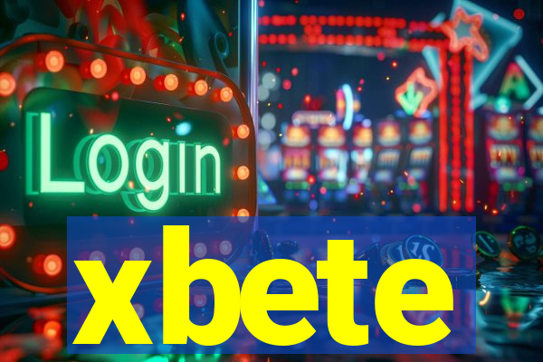 xbete