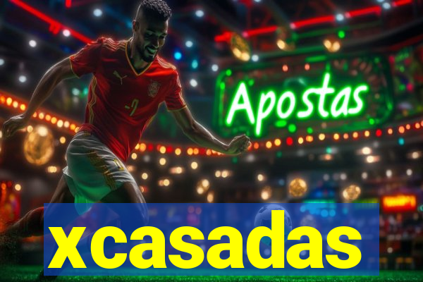 xcasadas