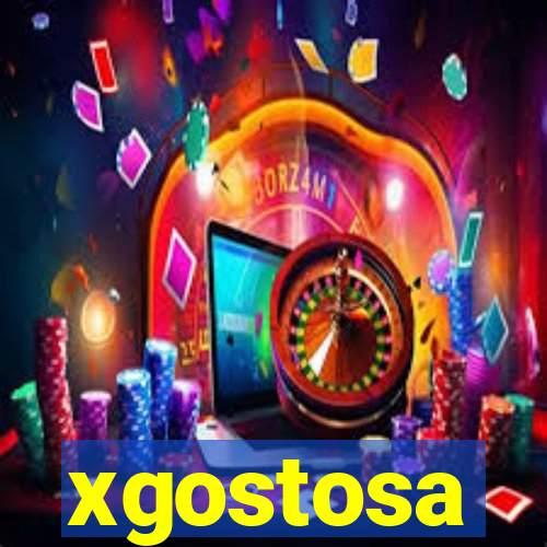 xgostosa