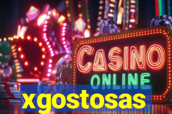 xgostosas