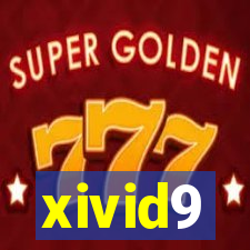 xivid9