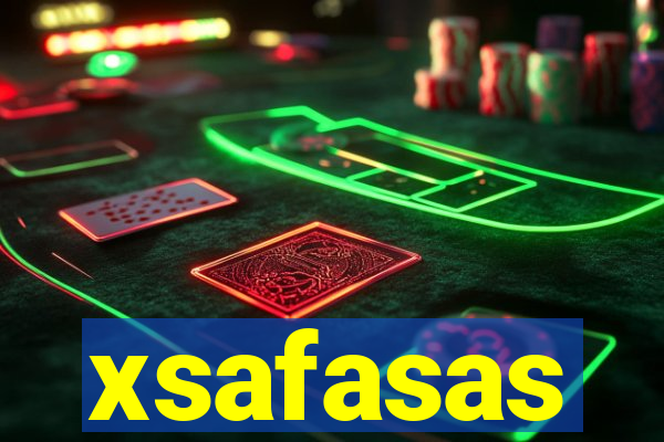 xsafasas