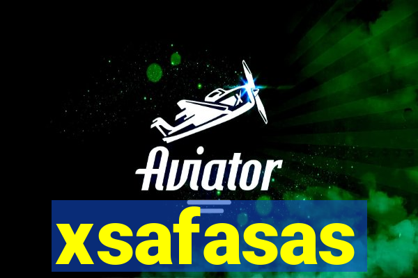 xsafasas