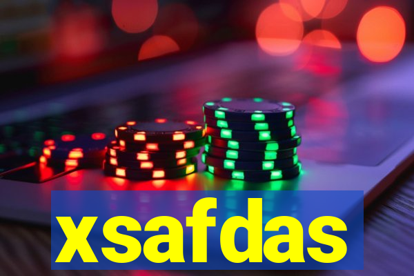 xsafdas