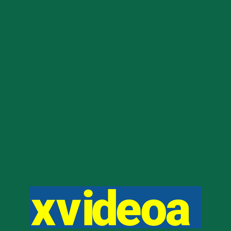 xvideoa