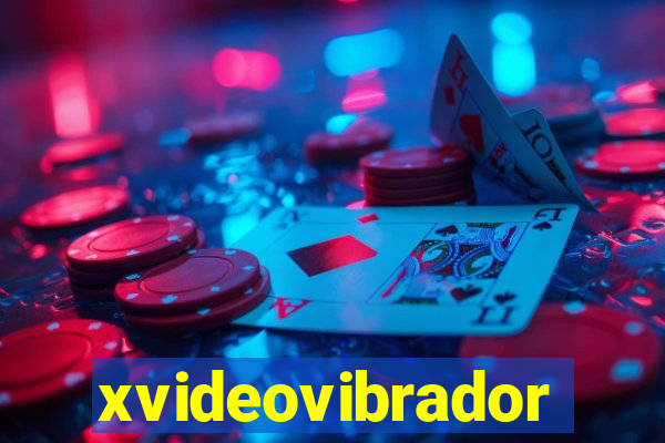 xvideovibrador