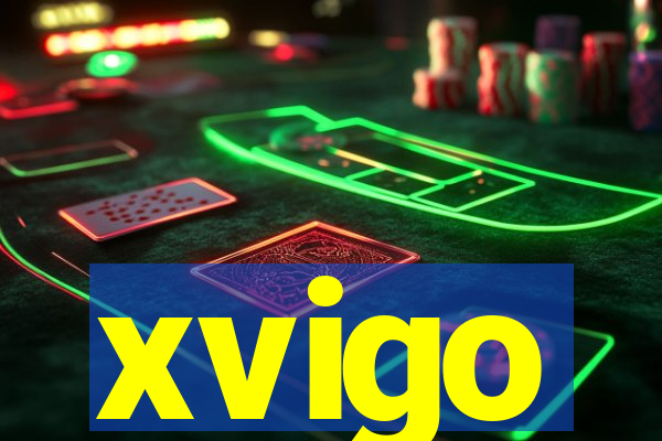 xvigo