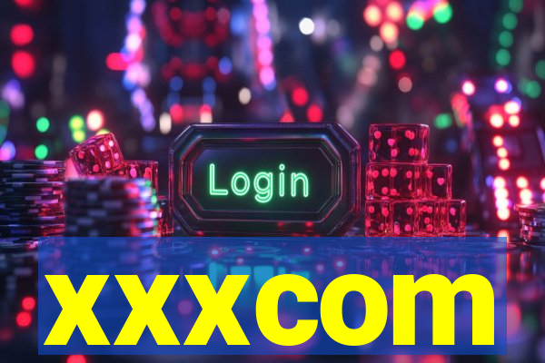 xxxcom