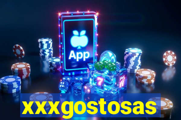 xxxgostosas