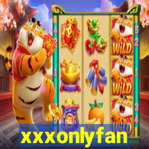 xxxonlyfan