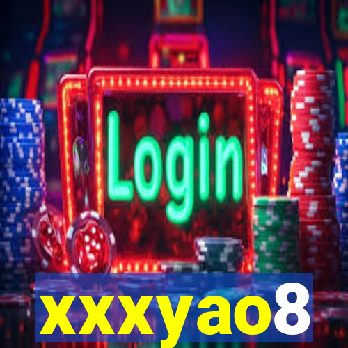 xxxyao8