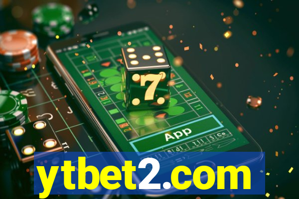 ytbet2.com