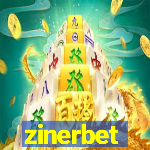 zinerbet