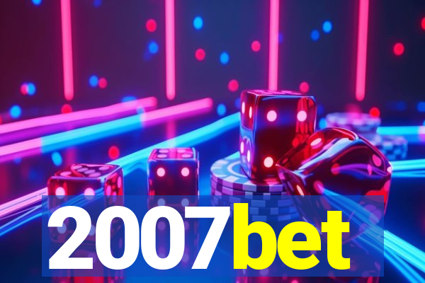 2007bet