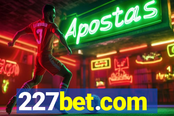 227bet.com