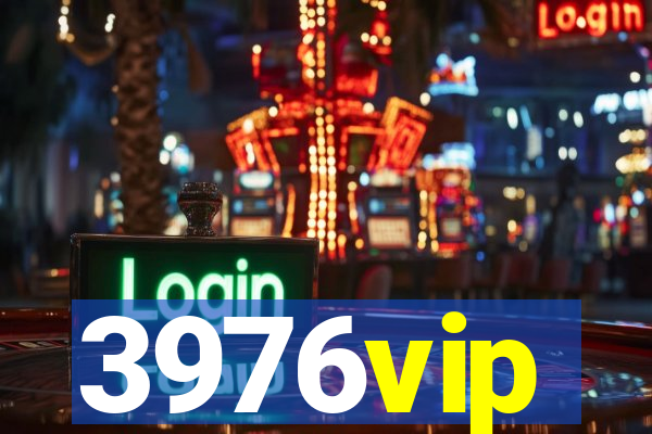 3976vip