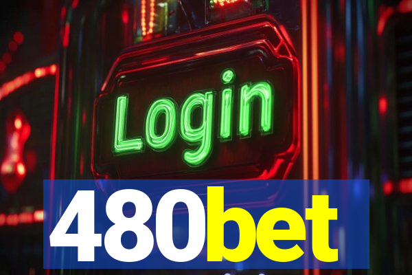 480bet